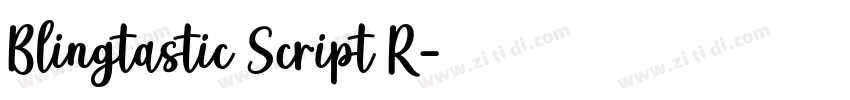 Blingtastic Script R字体转换 Blingtastic Script R字体转换